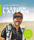 Passion Laufen : Von Marathon bis Ultra - eBook