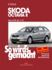 Skoda Octavia II von 6/04 bis 1/13 : So wird's gemacht - Band 142 - eBook