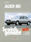 Audi 80 9/91 bis 8/94, Avant bis 12/95 : So wird's gemacht - Band 77 - eBook