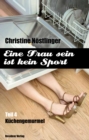 Kuchengemurmel : Eine Frau sein ist kein Sport Teil 4 - eBook