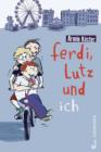 Ferdi, Lutz und ich - eBook