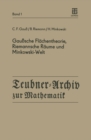 Gausche Flachentheorie, Riemannsche Raume und Minkowski-Welt - eBook