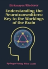 Understanding the Neurotransmitters: Key to the Workings of the Brain - eBook