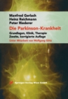 Die Parkinson-Krankheit : Grundlagen, Klinik, Therapie - eBook