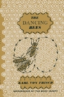 The Dancing Bees : An Account of the Life and Senses of the Honey Bee - eBook