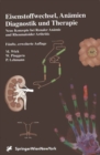 Eisenstoffwechsel, Anamien Diagnostik und Therapie : Neue Konzepte bei Renaler Anamie und Rheumatoider Arthritis - eBook