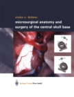 Microsurgical Anatomy and Surgery of the Central Skull Base - eBook