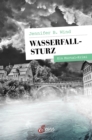Wasserfallsturz : Ein Murtal-Krimi - eBook