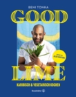 Good Lime : Karibisch & vegetarisch kochen - eBook