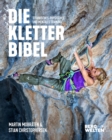 Die Kletterbibel : Technisches, physisches und mentales Training - eBook