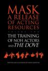 The Training of Noh Actors and The Dove - Book