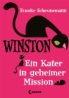 Winston (Band 1) - Ein Kater in geheimer Mission - eBook