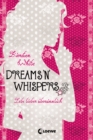 Lebe lieber ubersinnlich (Band 2) - Dreams 'n' Whispers - eBook