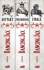 Dancing Jax - Die komplette Trilogie - eBook