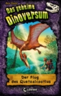 Das geheime Dinoversum (Band 4) - Der Flug des Quetzalcoatlus - eBook