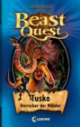 Beast Quest (Band 17) - Tusko, Herrscher der Walder : Mitreiendes Abenteuerkinderbuch ab 8 Jahre - eBook