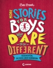 More Stories for Boys Who Dare to be Different - Geschichten, die dein Leben verandern - eBook