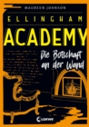 Ellingham Academy (Band 3) - Die Botschaft an der Wand : Finale der Detektiv-Reihe fur Jugendliche ab 13 Jahre - eBook