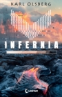 Infernia : Lass dich mitreien von dem spannenden Thriller von Bestsellerautor Karl Olsberg! Ein Roman im Gaming-Setting - eBook