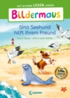 Bildermaus - Sina Seehund hilft ihrem Freund : Mit Bildern lesen lernen - Ideal fur die Vorschule und Leseanfanger ab 5 Jahren - Mit Leselernschrift ABeZeh - eBook