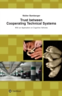 Trust between Cooperating Technical Systems : With an Application on Cognitive Vehicles - eBook