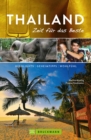 Bruckmann Reisefuhrer Thailand: Zeit fur das Beste : Highlights, Geheimtipps, Wohlfuhladressen - eBook