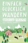 Bruckmann Wanderfuhrer: Einfach glucklich wandern in den Bayerischen Voralpen : 32 Orte & Erlebnisse, die glucklich machen. - eBook