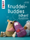 Knuddel-Buddies nahen! : Mini- und Maxi-Freunde mit dem besonderen Extra. - eBook