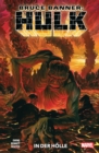 Bruce Banner: Hulk 3 - In der Holle - eBook