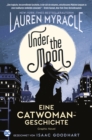 Under the Moon - Eine Catwoman-Geschichte - eBook