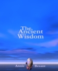 The Ancient Wisdom - eBook