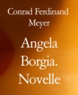 Angela Borgia. Novelle - eBook