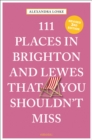 111 Places in Brighton & Lewes That You Shouldn't Miss - Book