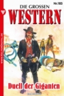 Duell der Giganten : Die groen Western 183 - eBook