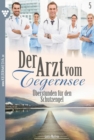 Uberstunden fur den Schutzengel : Der Arzt vom Tegernsee 5 - Arztroman - eBook