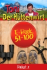 E-Book 51-100 : Toni der Huttenwirt Paket 2 - Heimatroman - eBook
