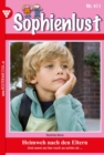 Heimweh nach den Eltern : Sophienlust (ab 351) 411 - Familienroman - eBook