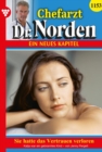 Sie hatte das Vertrauen verloren : Chefarzt Dr. Norden 1153 - Arztroman - eBook