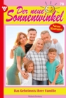 Das Geheimnis ihrer Familie : Der neue Sonnenwinkel 78 - Familienroman - eBook