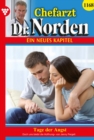 Tage der Angst : Chefarzt Dr. Norden 1168 - Arztroman - eBook
