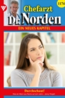 Durchschaut! : Chefarzt Dr. Norden 1174 - Arztroman - eBook