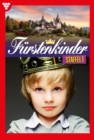 E-Book 1-10 : Furstenkinder Staffel 1 - Adelsroman - eBook