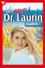 E-Book 11 - 20 : Der neue Dr. Laurin Staffel 2 - Arztroman - eBook