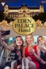 Eine bose Intrige : Eden Palace 3 - Liebesroman - eBook