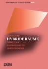 Hybride Raume : Filmwelten und ihre asthetische Gestaltung im Hollywood-Kino der Jahrtausendwende - eBook