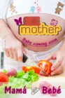 Mama y bebe : Todo lo relacionado con el embarazo, el parto y el bebe duerma - eBook