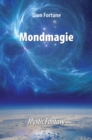 Mondmagie : Das Geheimnis der Seepriesterin - eBook