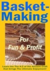 Basket Making for Fun & Profits - eBook