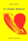 Doktor Grasler, Badearzt - eBook