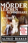 Das Krimi Jahr 2023 Morder, Leichen, Kommissare 11 Krimis - eBook